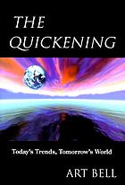 The quickening : today's trends, tomorrow's world