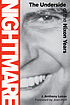 Nightmare : the underside of the Nixon years por J  Anthony Lukas