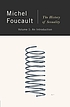 The history of sexuality. Volume 1, An introduction by  Michel Foucault 