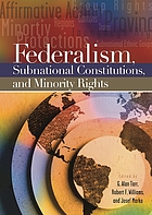 Federalism, subnational constitutions, and minority rights