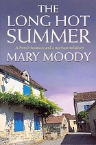 The long hot Summer : a French heat wave and a marriage meltdown