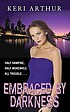 Embraced by darkness door Keri Arthur
