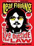 To live outside the law : a memoir by  Leaf Fielding 