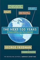 The next 100 years : a forecast for the 21st century