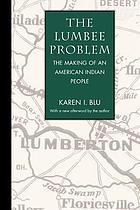 The Lumbee problem : the making of an American Indian people