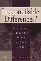 Irreconcilable differences? : intellectual stalemate in the gay rights debate
