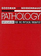 Pathology : implications for the physical therapist