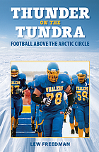 Thunder on the tundra : football above the Arctic Circle