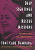 Deep sightings and rescue missions : fiction,... by Toni Cade Bambara