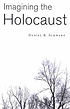 Imagining the Holocaust