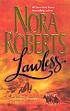 Lawless de Nora Roberts