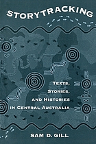 Storytracking : texts, stories & histories in Central Australia