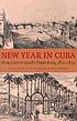 New year in Cuba : Mary Gardner Lowell's travel... de Mary Gardner Lowell