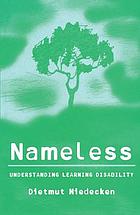 Nameless : understanding learning disability