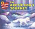 The arctic fox's journey by  Wendy Pfeffer 