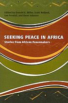 Seeking peace in Africa : stories from African peacemakers