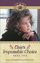 Elsie's impossible choice