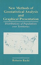 New methods of geostatistical analysis and graphical presentation : distributions of populations over territories
