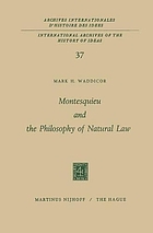 Montesquieu and the philosophy of natural law.