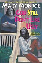 God still don't like ugly
