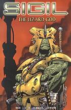 Sigil. [vol. 3], The lizard god