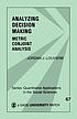 Analyzing decision making : metric conjoint analysis by Jordan J Louviere