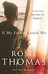If my father loved me de Rosie Thomas