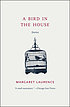 A bird in the house de Margaret Laurence