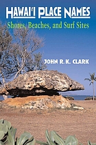 Hawaiʻi place names : shores, beaches, and surf sites
