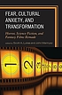 Fear, cultural anxiety, and transformation : horror,... 著者：  Scott A Lukas 