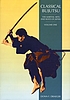Classical bujutsu : the martial arts and ways... by  Donn F Draeger 