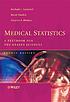 Medical statistics : a textbook for the health... 著者：  Michael J Campbell, PhD. 