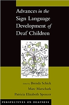 Advances in the sign language development of deaf children