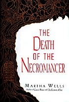 The death of the necromancer