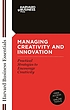 Managing creativity and innovation 著者：  Richard Luecke 