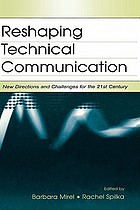 Reshaping technical communication : new directions and challenges for the 21st century