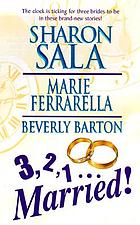 3,2,1 -- married!