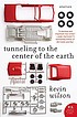 Tunneling to the center of the earth : stories