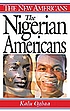 The Nigerian Americans de Kalu Ogbaa