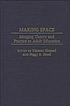 Making space : merging theory and practice in... von Vanessa Sheared