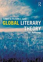 Global literary theory : an anthology