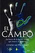 El campo : [en busca de la fuerza secreta que... door Lynne McTaggart