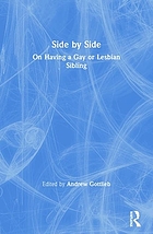 Side by side : on having a gay or lesbian sibling