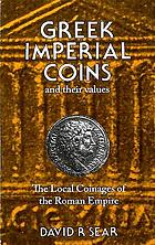 Greek imperial coins and their values : the local coinages of the Roman Empire