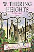 Withering heights by  Dorothy Cannell 