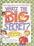 What's the big secret? : talking about sex with... by Laurie Krasny Brown