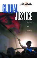 Global justice : liberation and socialism