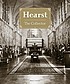 Hearst, the collector : [published in conjunction... by  Mary L Levkoff 