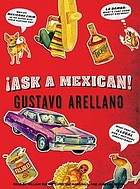 Ask a Mexican!
