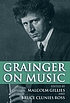 Grainger on music